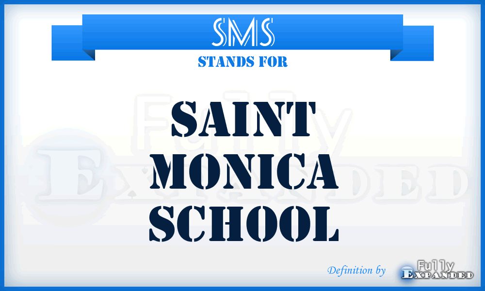 SMS - Saint Monica School