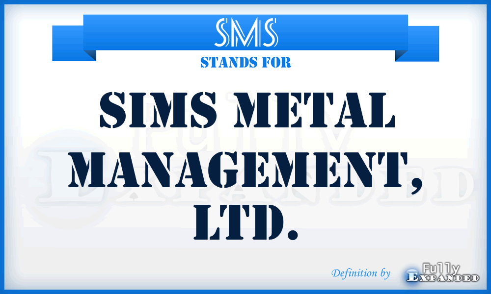 SMS - Sims Metal Management, LTD.