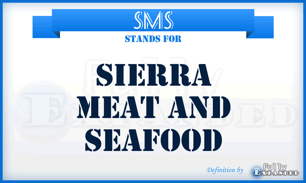 SMS - Sierra Meat and Seafood