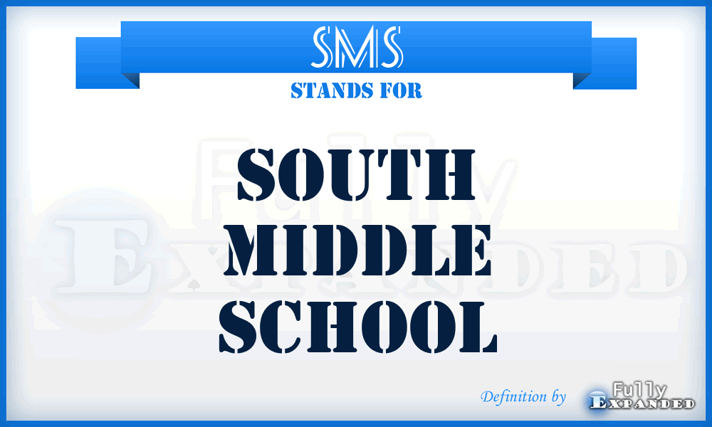 SMS - South Middle School