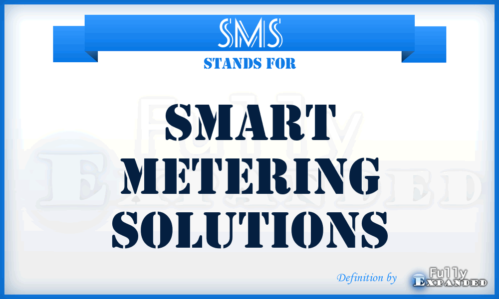 SMS - Smart Metering Solutions