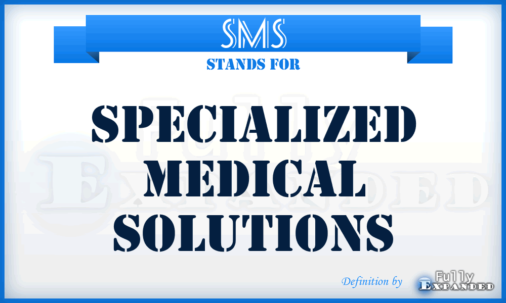 SMS - Specialized Medical Solutions