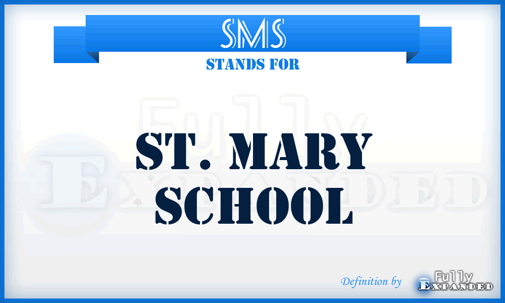 SMS - St. Mary School