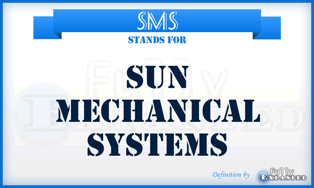 SMS - Sun Mechanical Systems