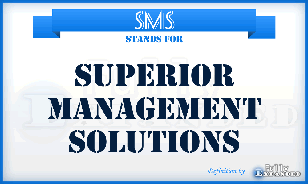 SMS - Superior Management Solutions