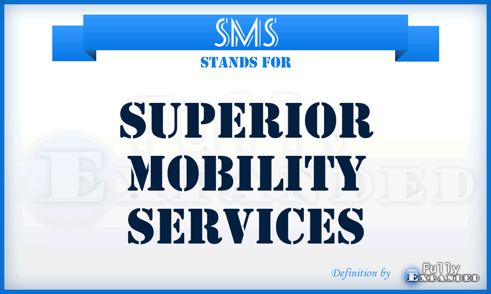 SMS - Superior Mobility Services