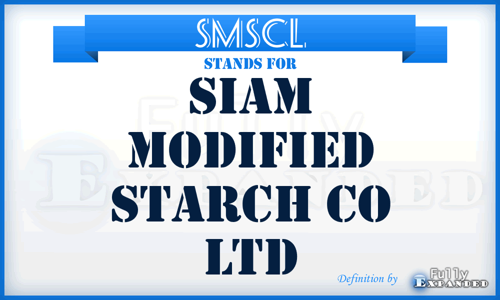 SMSCL - Siam Modified Starch Co Ltd