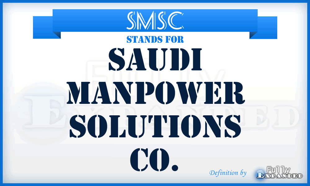 SMSC - Saudi Manpower Solutions Co.