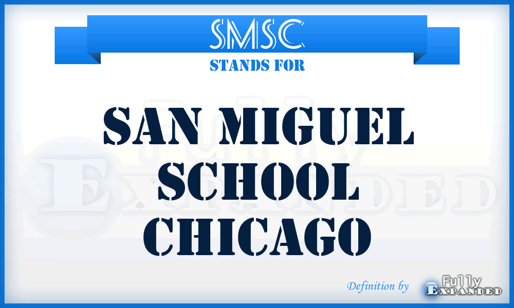 SMSC - San Miguel School Chicago