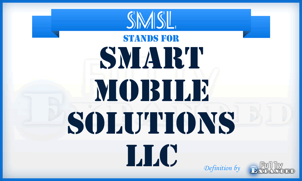 SMSL - Smart Mobile Solutions LLC