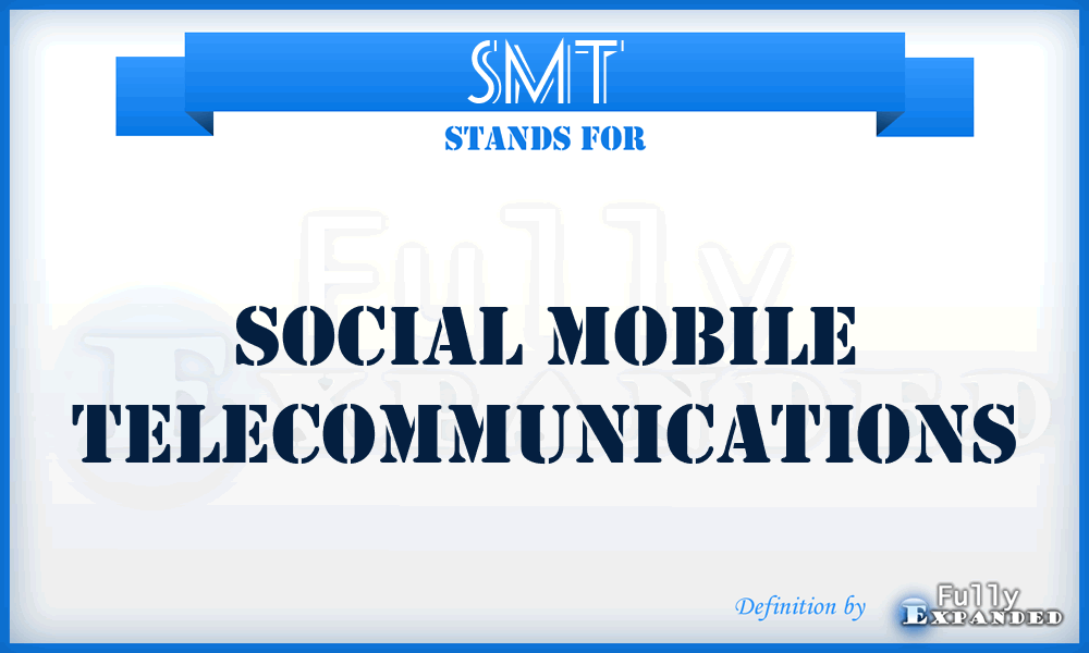 SMT - Social Mobile Telecommunications