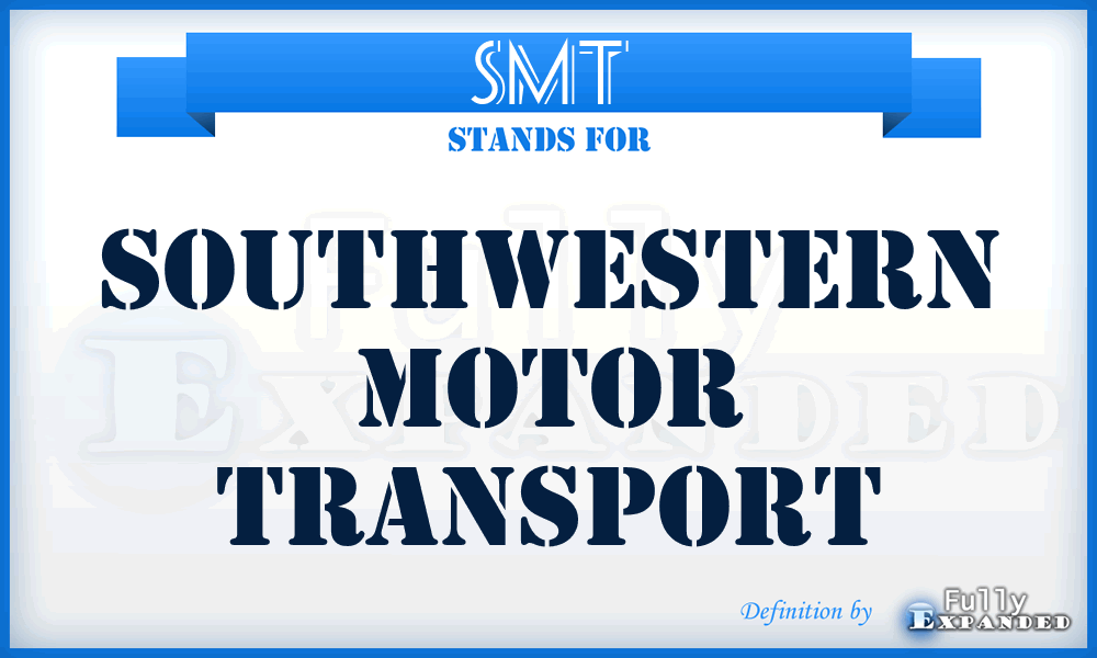 SMT - Southwestern Motor Transport