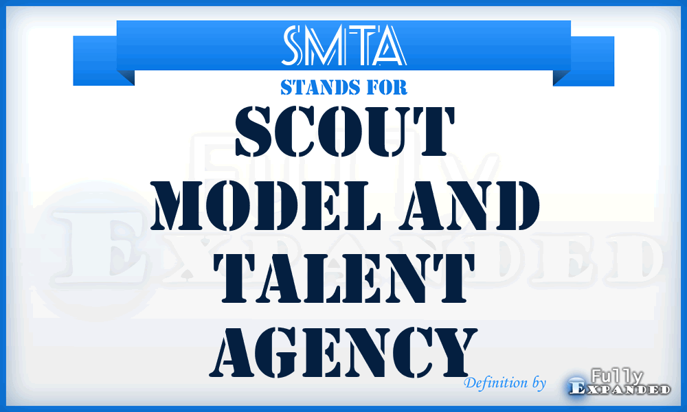 SMTA - Scout Model and Talent Agency