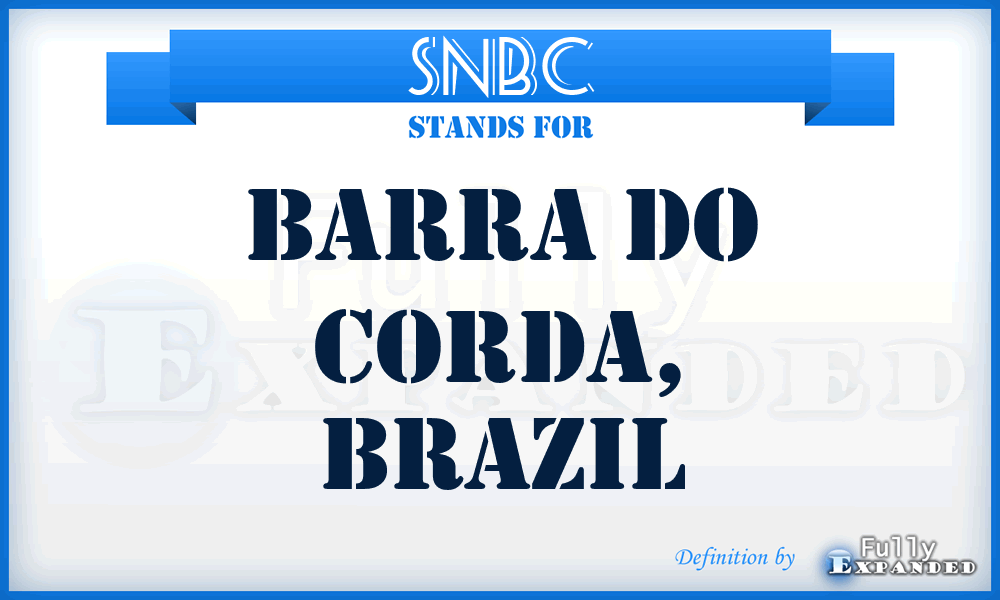 SNBC - Barra do Corda, Brazil