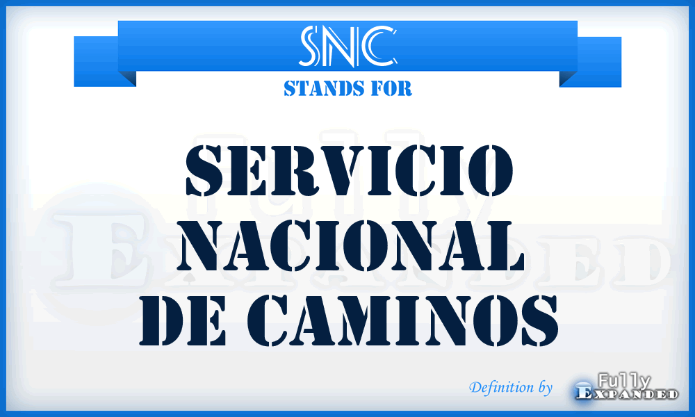 SNC - Servicio Nacional De Caminos