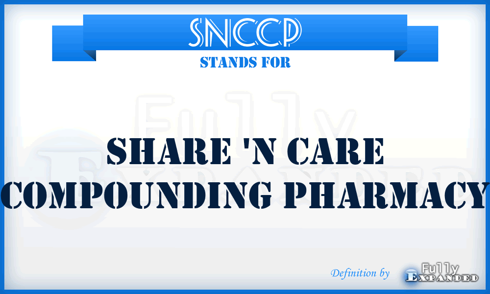 SNCCP - Share 'N Care Compounding Pharmacy