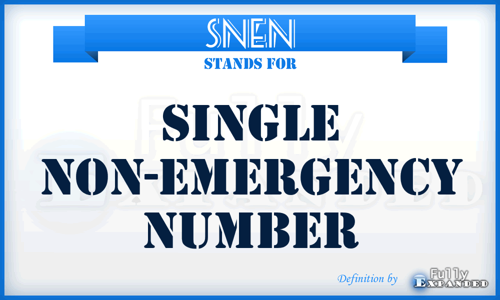 SNEN - Single Non-Emergency Number