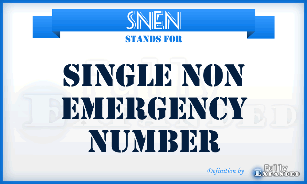 SNEN - Single Non Emergency Number