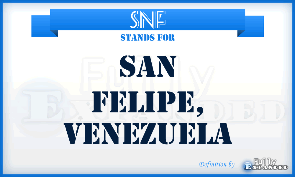 SNF - San Felipe, Venezuela