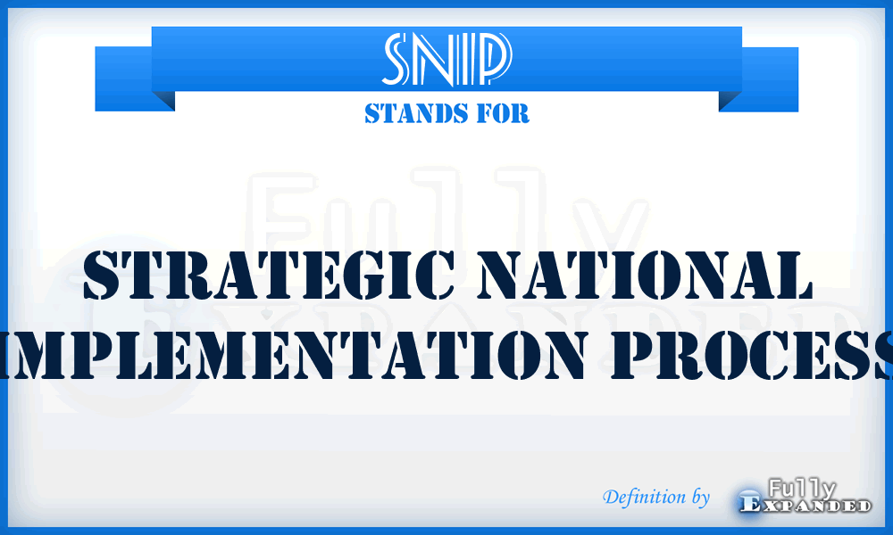 SNIP - Strategic National Implementation Process