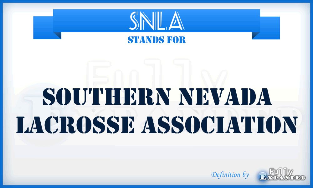 SNLA - Southern Nevada Lacrosse Association