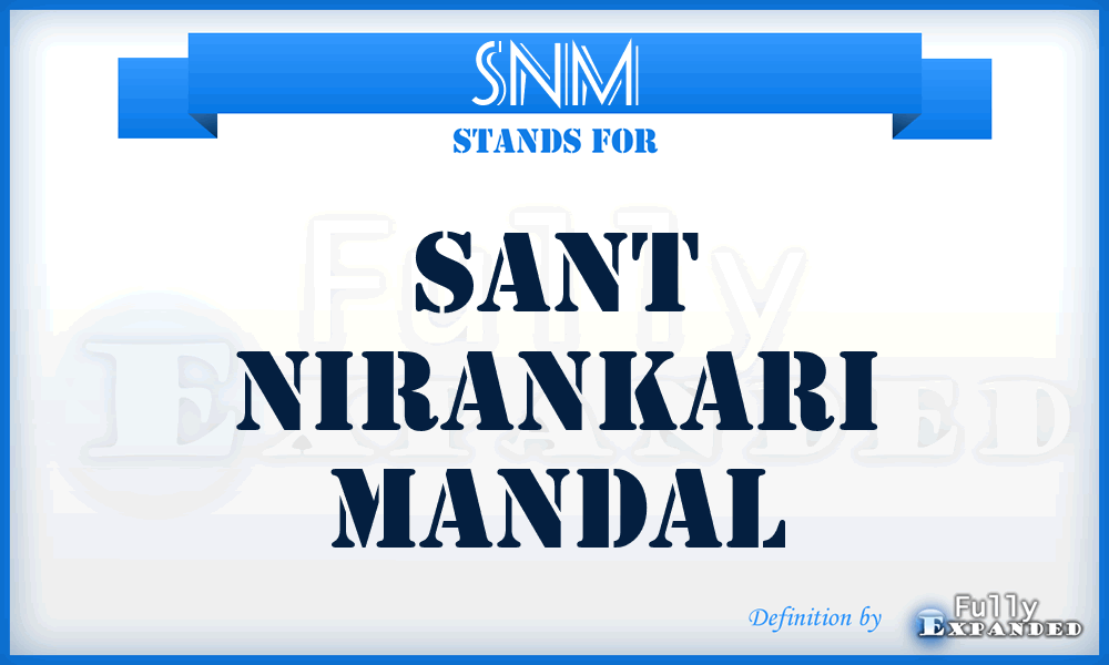 SNM - Sant Nirankari Mandal