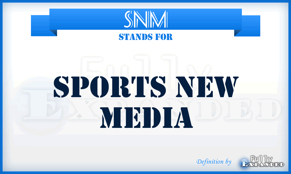 SNM - Sports New Media