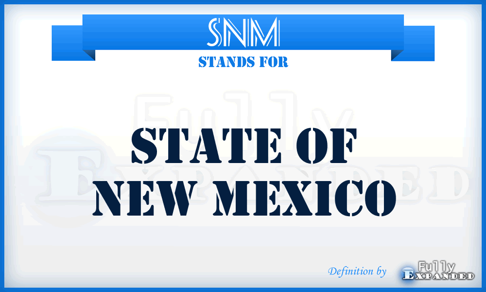 SNM - State of New Mexico