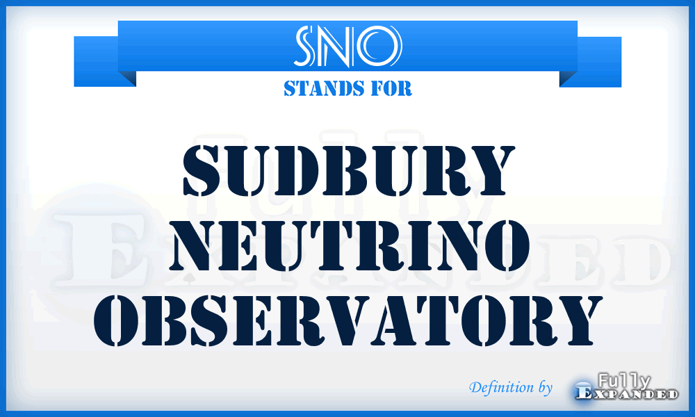 SNO - Sudbury Neutrino Observatory