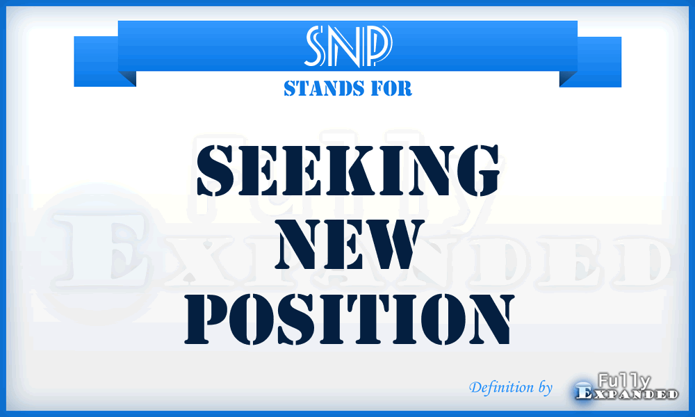 SNP - Seeking New Position