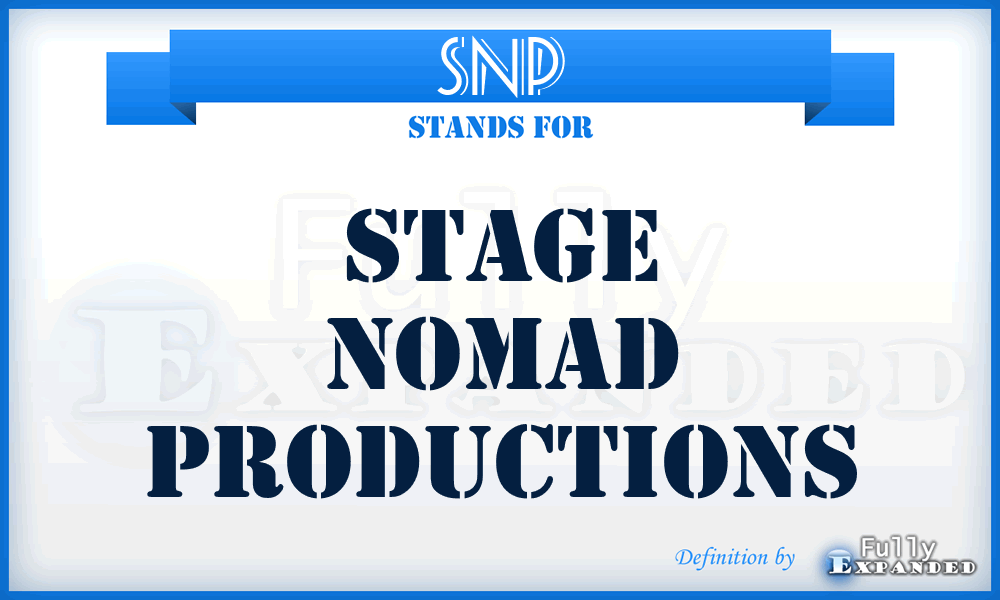 SNP - Stage Nomad Productions