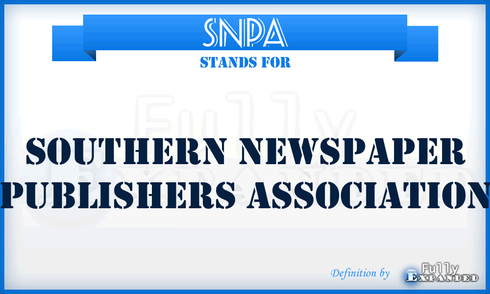 SNPA - Southern Newspaper Publishers Association