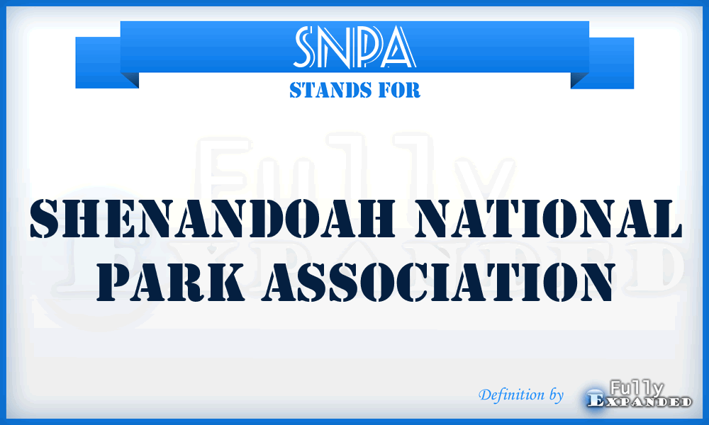 SNPA - Shenandoah National Park Association