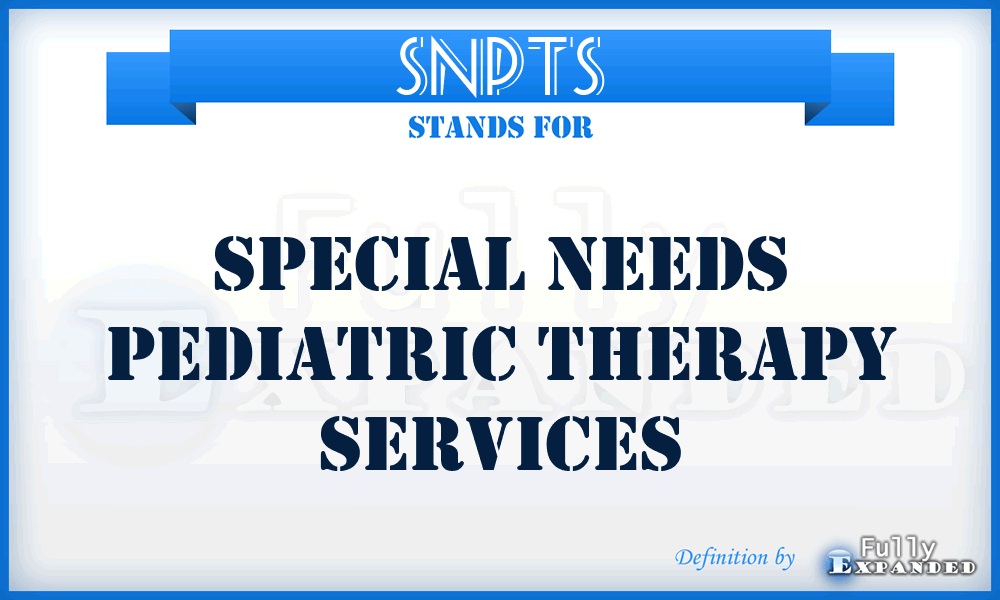 SNPTS - Special Needs Pediatric Therapy Services