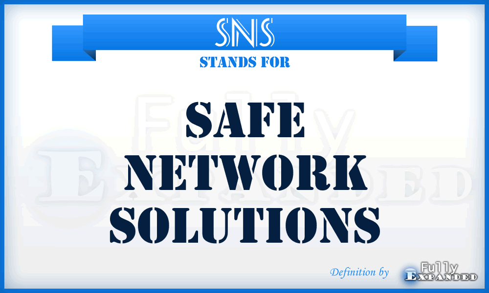 SNS - Safe Network Solutions