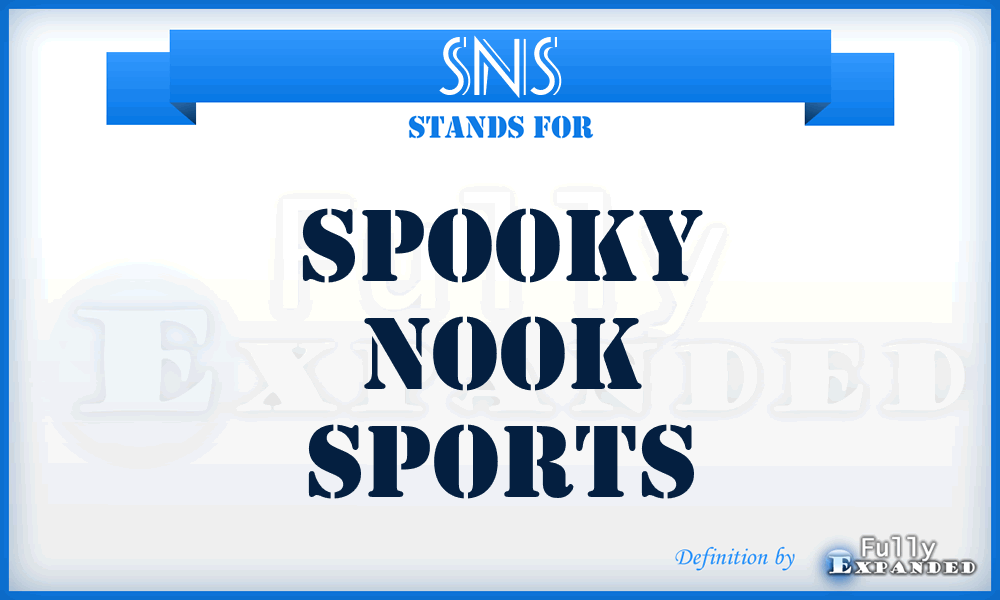 SNS - Spooky Nook Sports