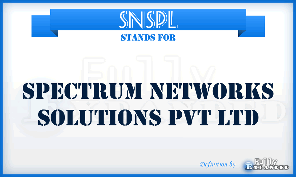 SNSPL - Spectrum Networks Solutions Pvt Ltd