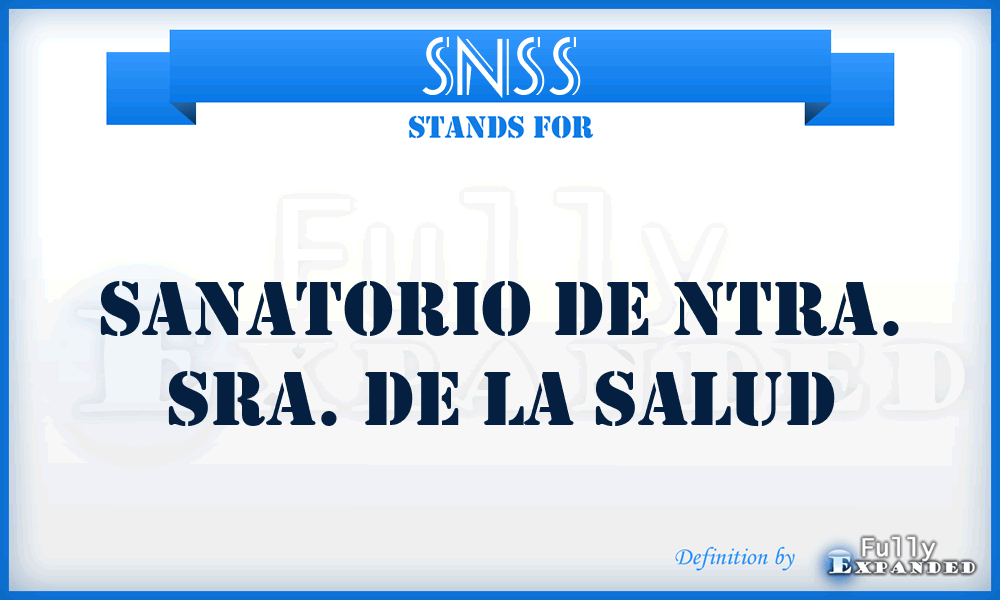 SNSS - Sanatorio de Ntra. Sra. de la Salud