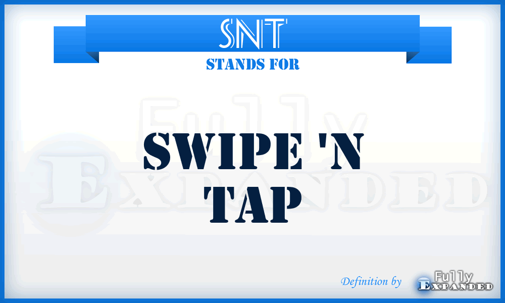SNT - Swipe 'N Tap