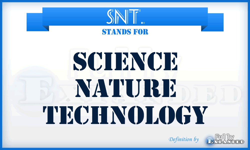 SNT. - Science Nature Technology