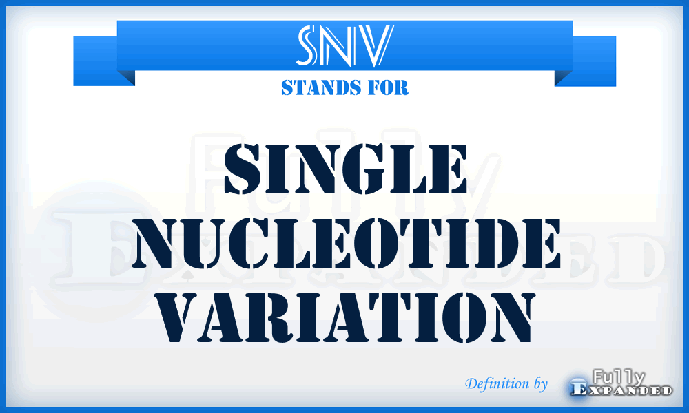 SNV - single nucleotide variation