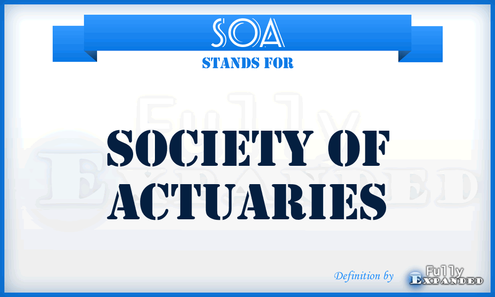 SOA - Society Of Actuaries
