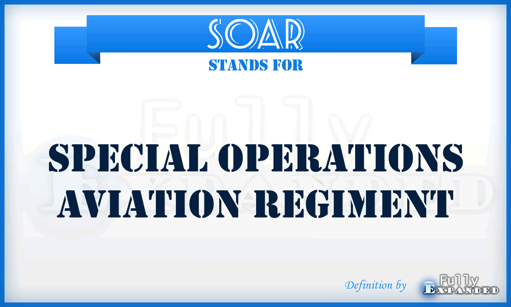 SOAR - Special Operations Aviation Regiment