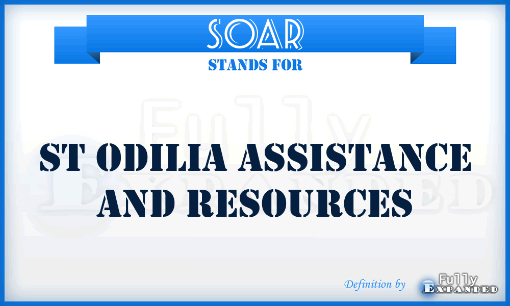 SOAR - St Odilia Assistance And Resources