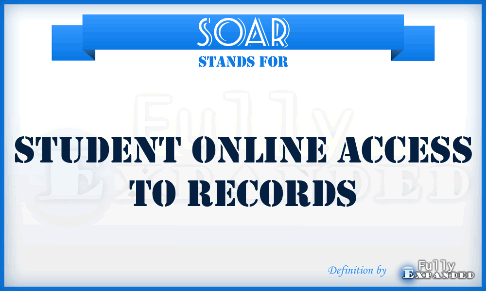 SOAR - Student Online Access To Records