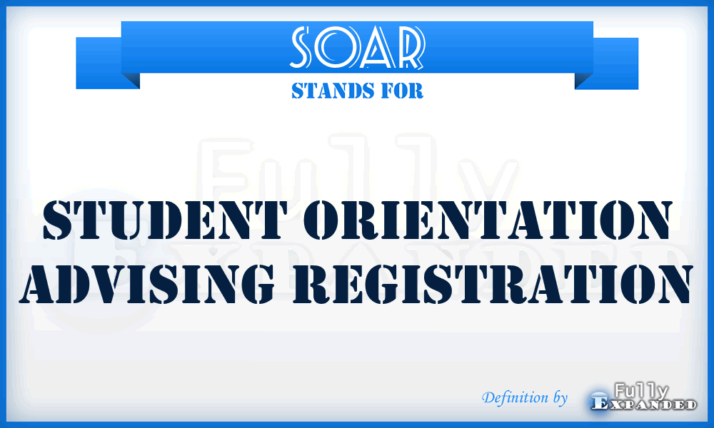 SOAR - Student Orientation Advising registration
