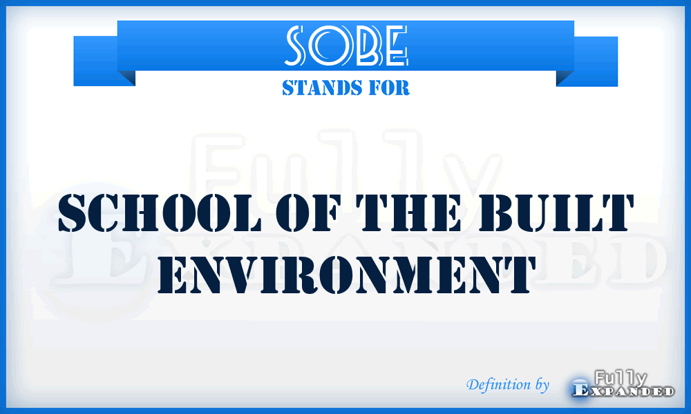 SOBE - School of the Built Environment