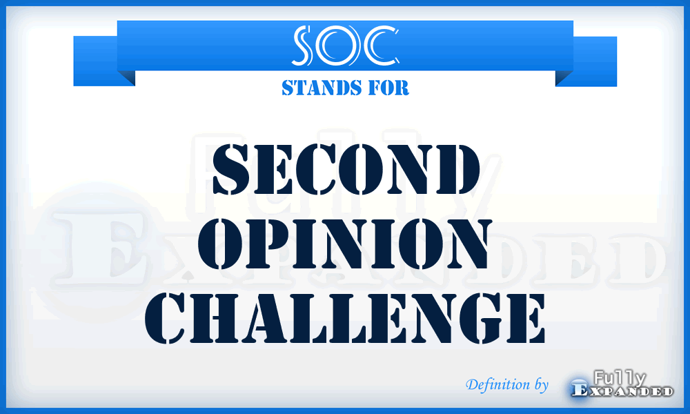 SOC - Second Opinion Challenge