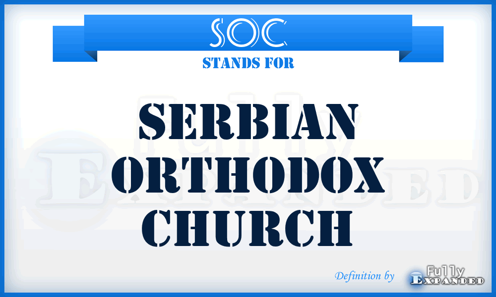 SOC - Serbian Orthodox Church