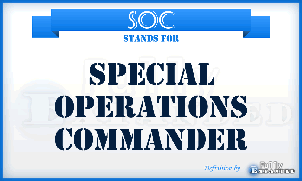 SOC - Special Operations Commander